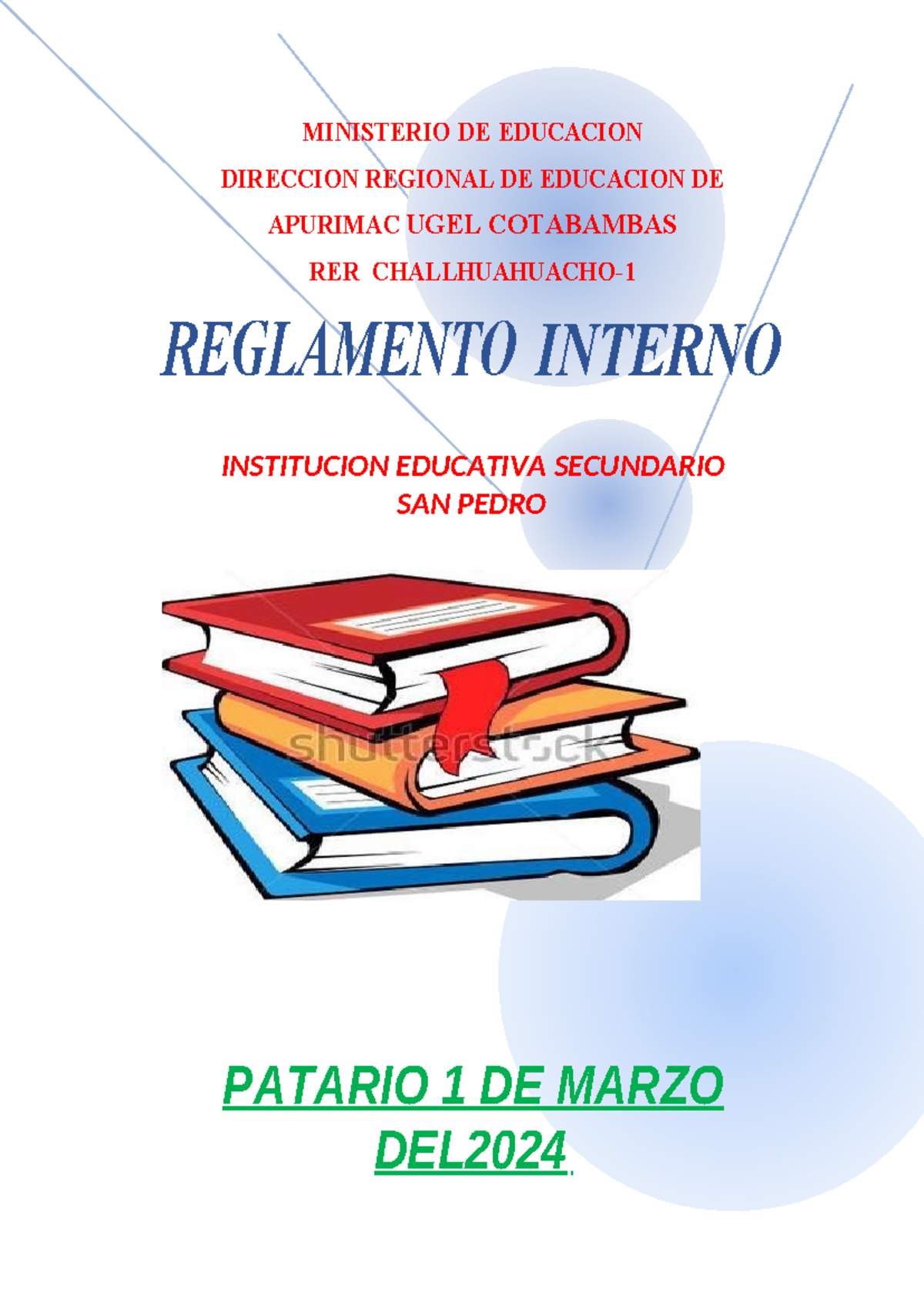 Reglamento interno institucional - MINISTERIO DE EDUCACION DIRECCION ...