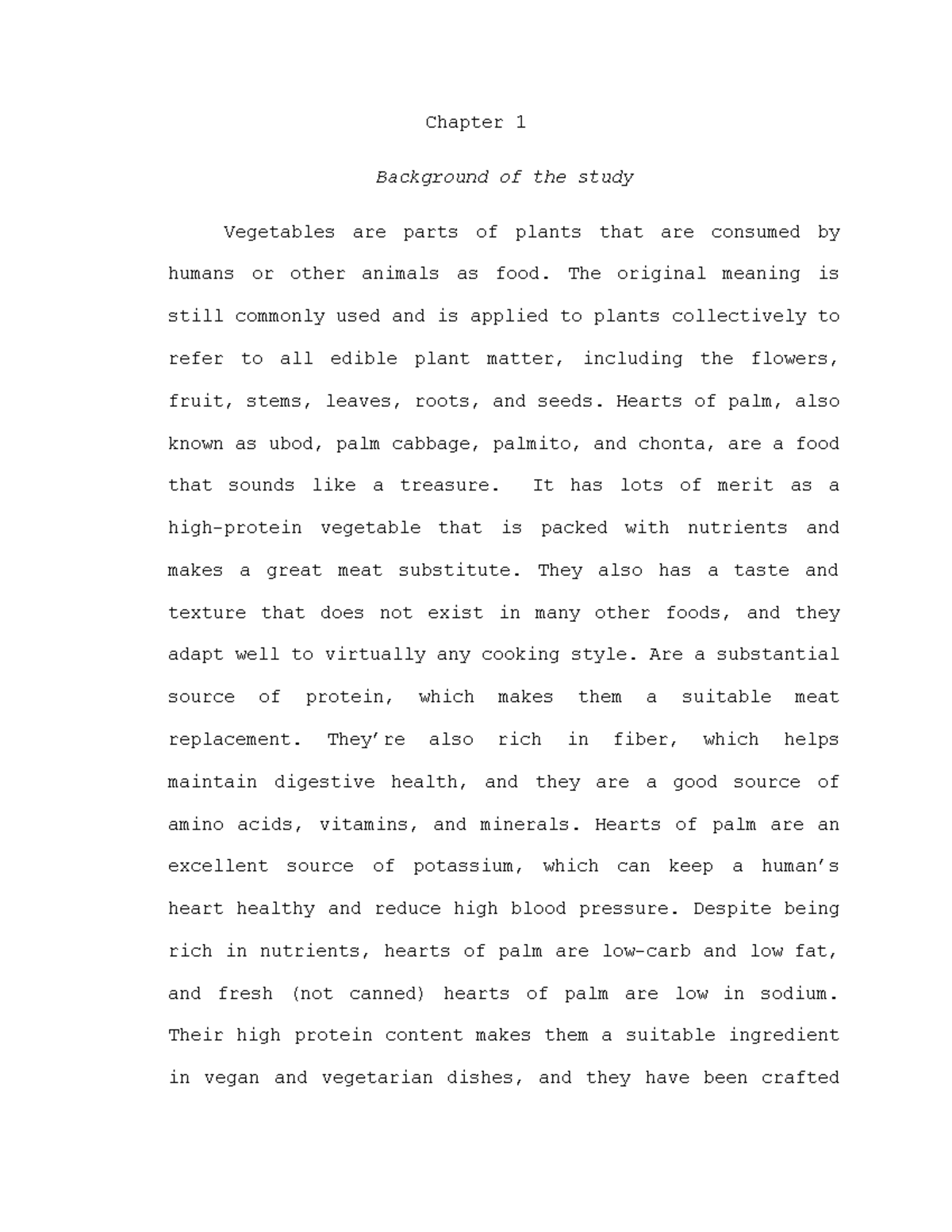 Route efficiency Chapter 1 Background of the study Vegetables are