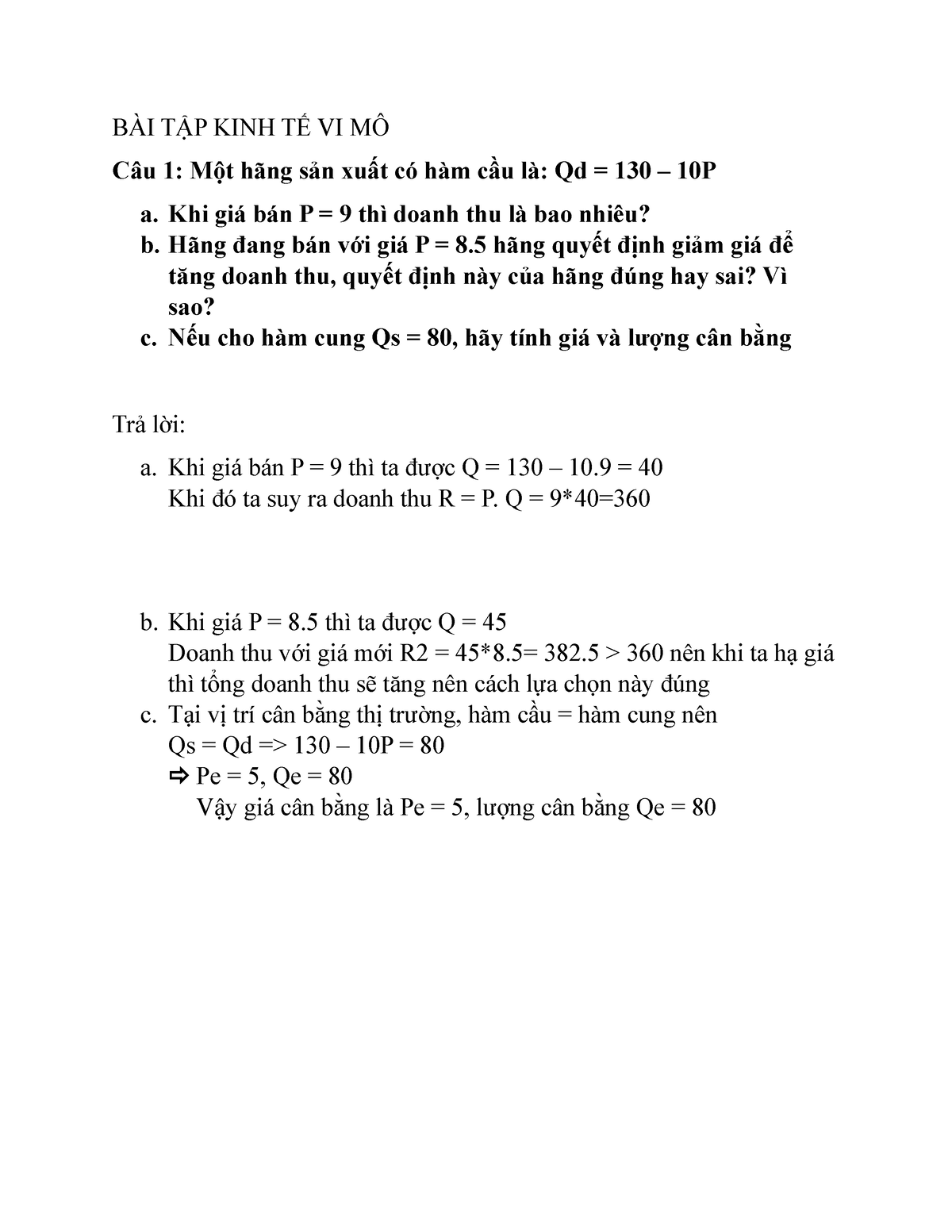 BÀI TẬP KINH TẾ VI MÔ - các dạng bài tập kinh tế vi mô, và đáp án - BÀI TẬP KINH TẾ VI MÔ Câu 1: Một - StuDocu