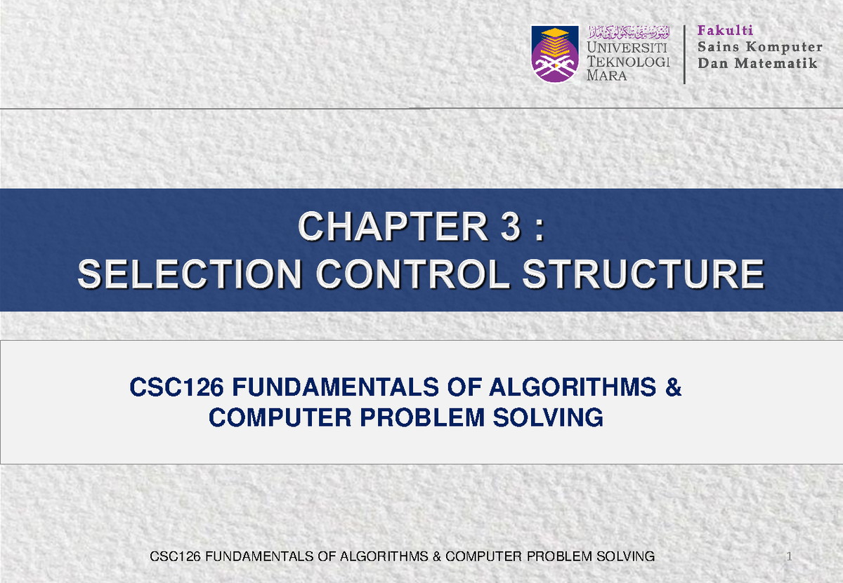 CH3 Selection - Notes - CSC126 FUNDAMENTALS OF ALGORITHMS & COMPUTER ...