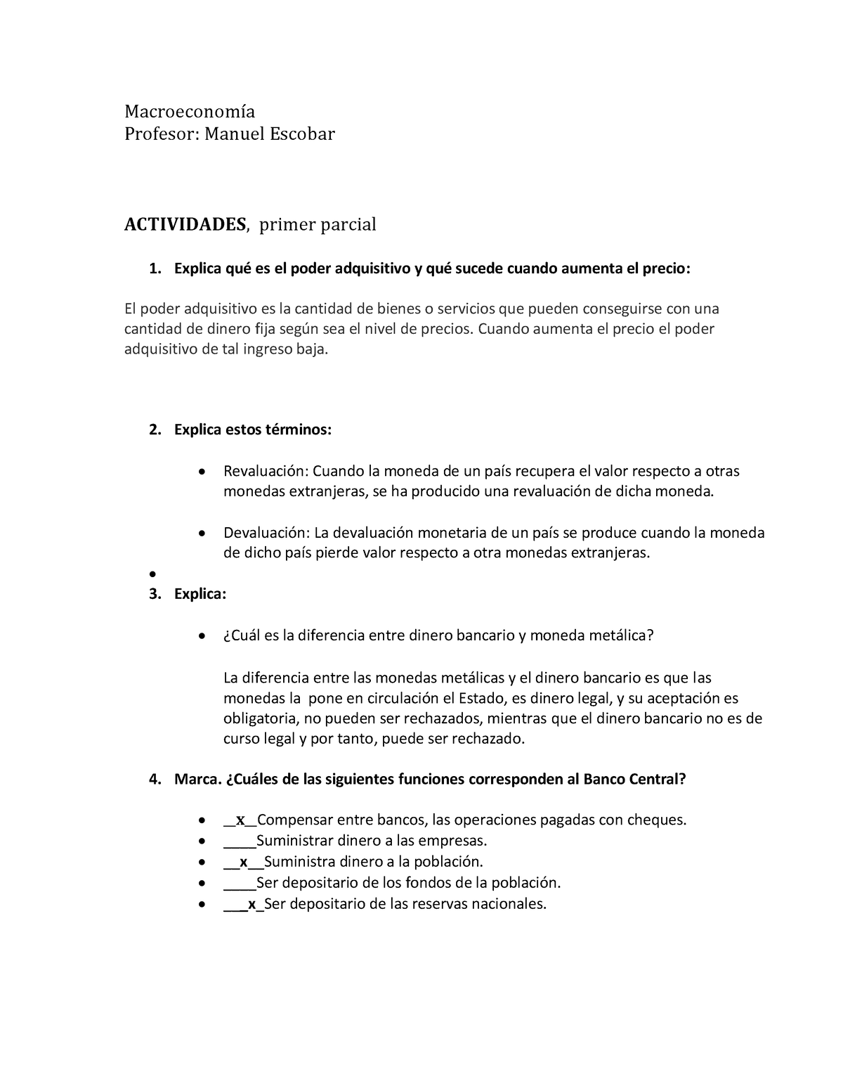 Primer Parcial. Macroeconomía - MacroeconomÌa Profesor: Manuel Escobar ...