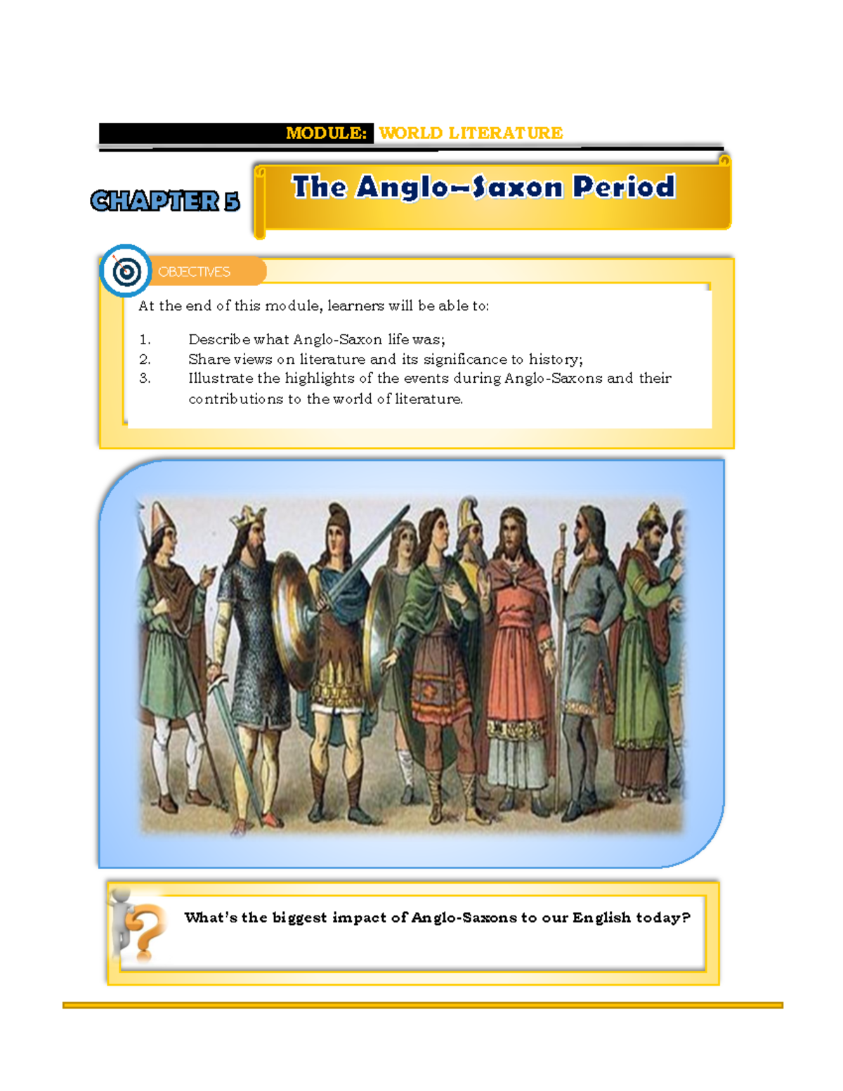 Chapter 5 The AngloSaxon Period At the end of this module