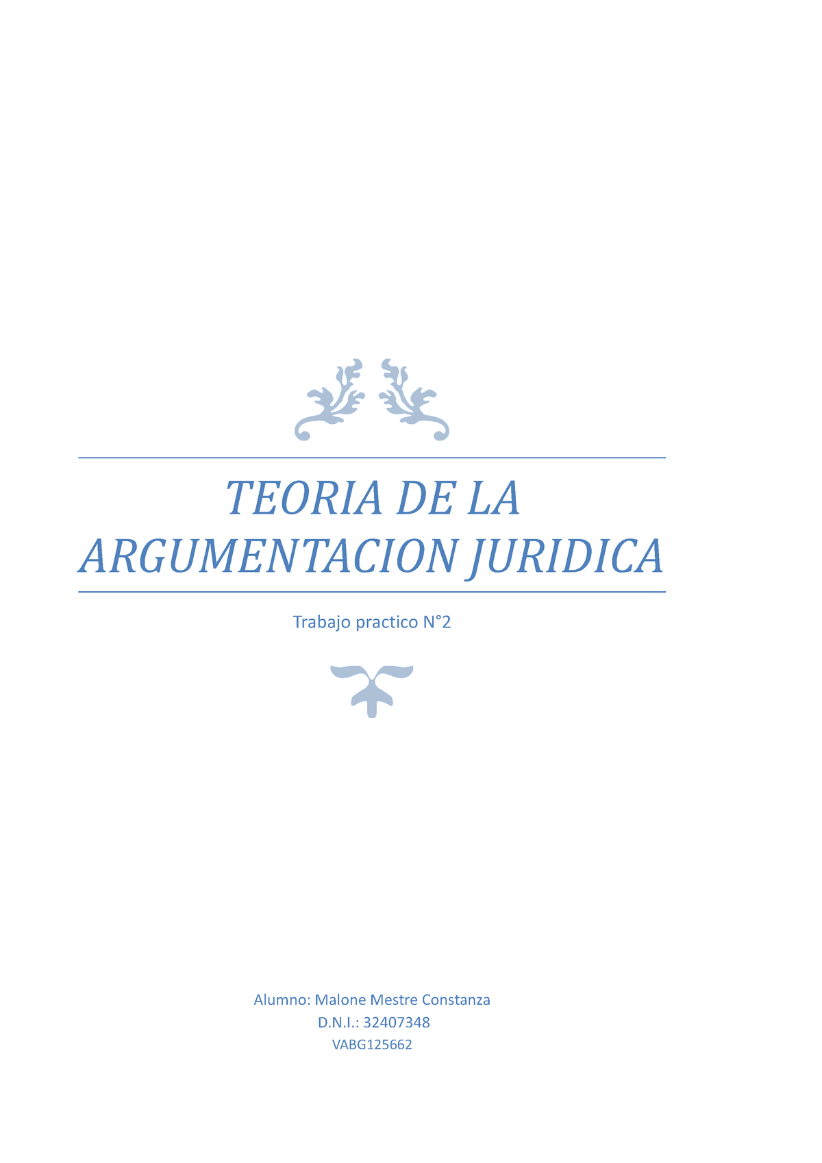 Teoria De Argumentacion Tp Teoria De La Argumentacion Juridica Trabajo Practico N Alumno