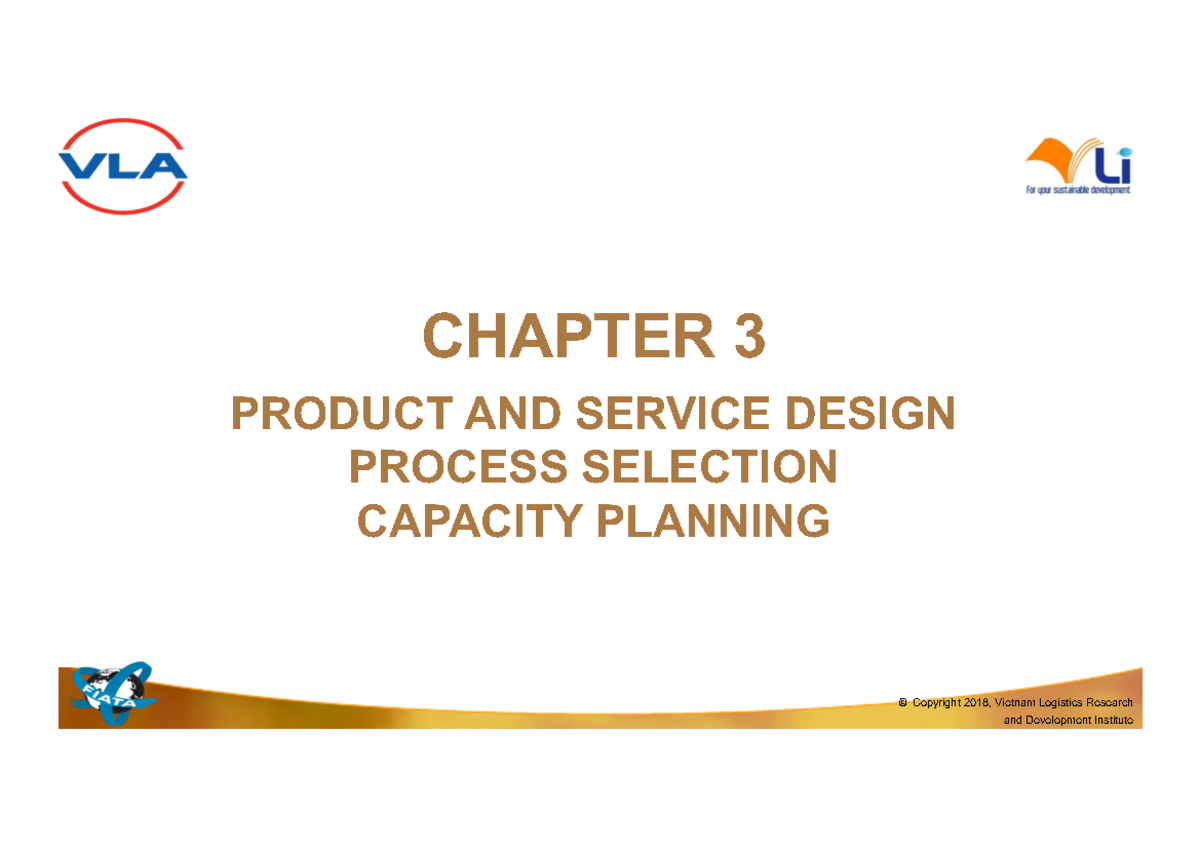 Chapter 3 (1) Product And Service Design - © Copyright 2018, Vietnam ...