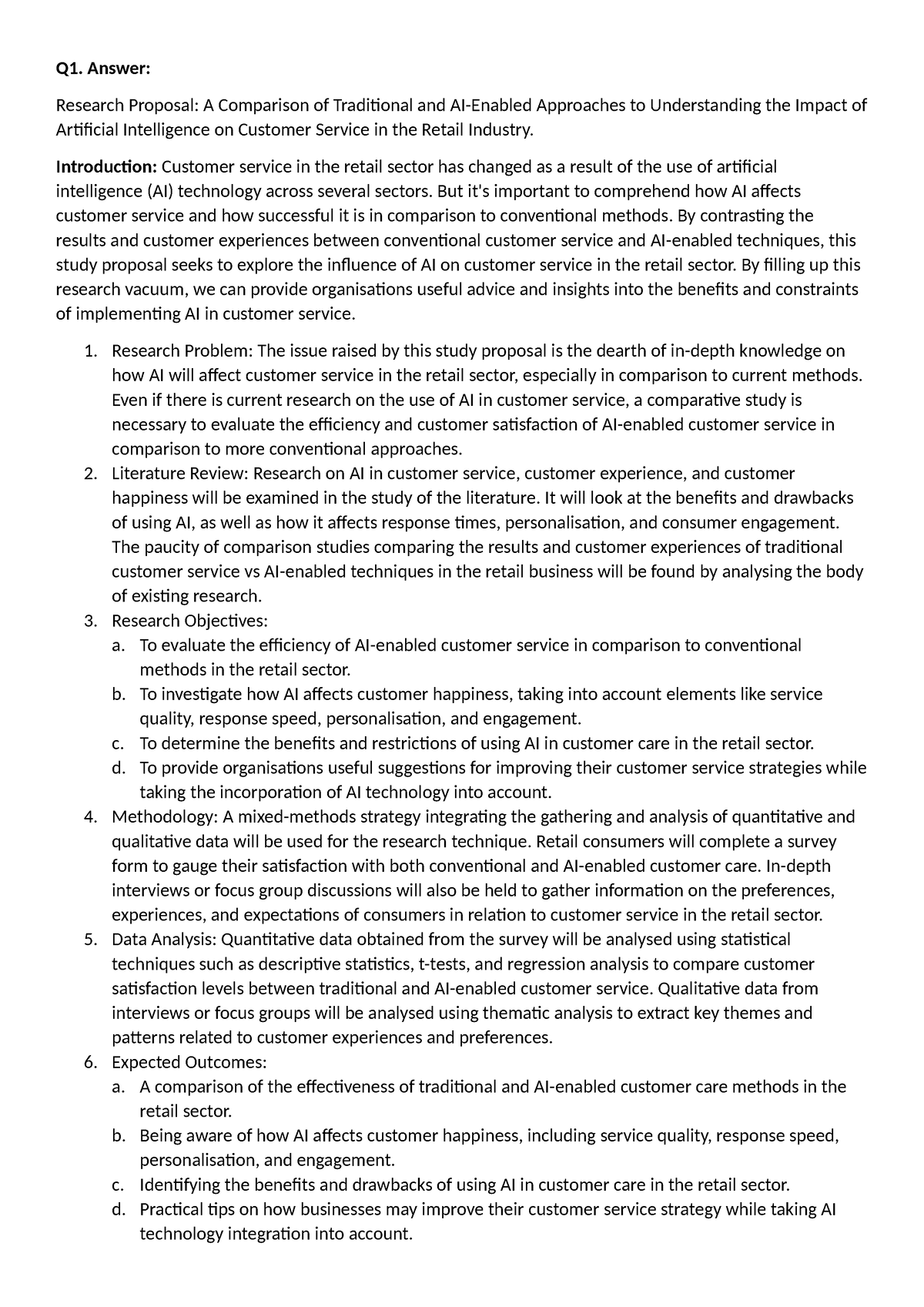 Resarch Methodology Ans - Q1. Answer: Research Proposal: A Comparison 