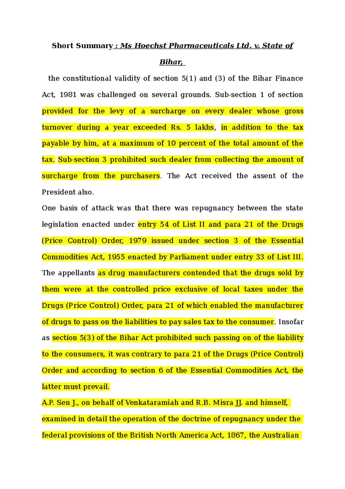 In Ms Hoechst Pharmaceuticals Ltd v. State of Bihar, the