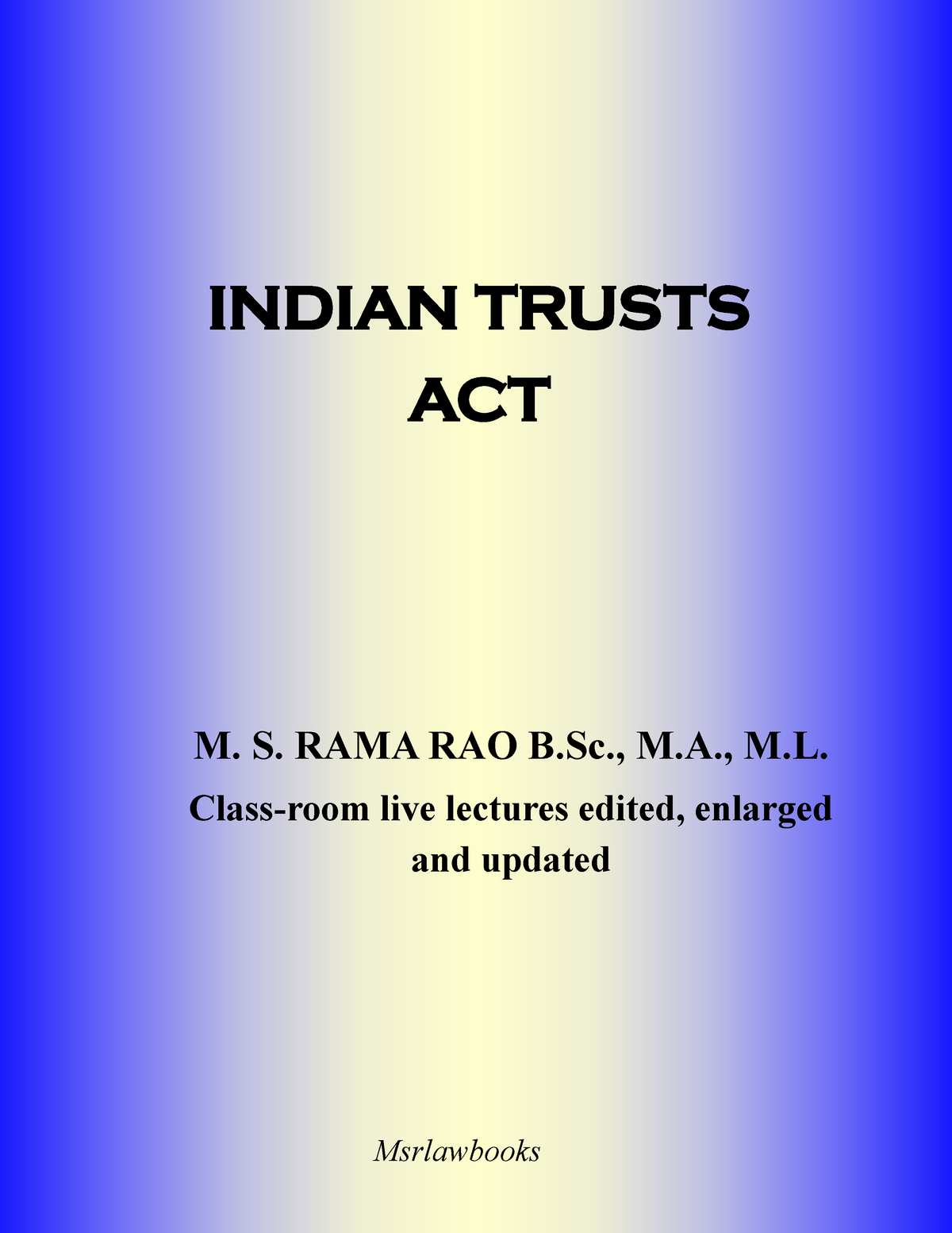 indian-trusts-act-lecture-notes-20-indian-trusts-act-m-s-rama-rao