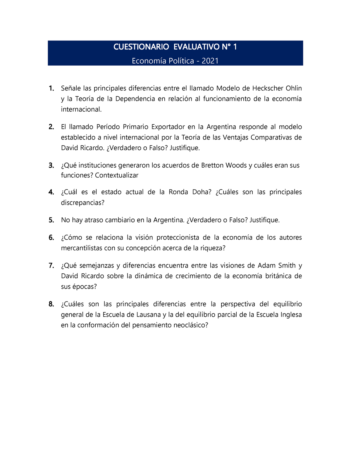 Cuestionario N° 1 - Economía Política 2021 - CUESTIONARIO EVALUATIVO N° 1  Economía Política - 2021 - Studocu