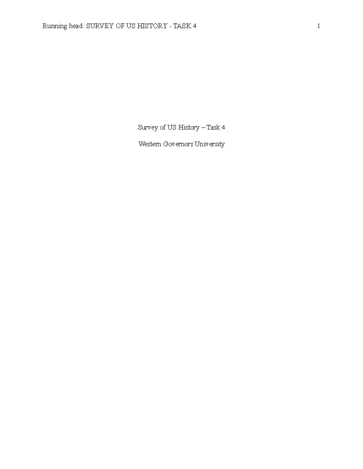 Survey of US History - Task 4 SD - Running head: SURVEY OF US HISTORY ...