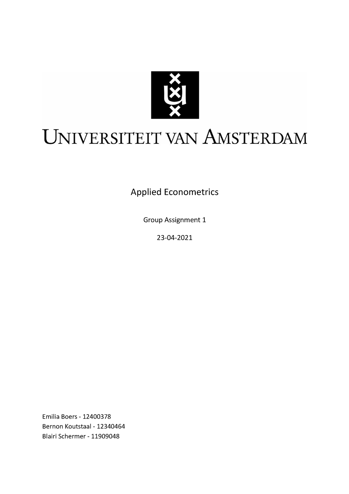 Assignment 1 12400378 12340464 11909048 - Applied Econometrics Group ...