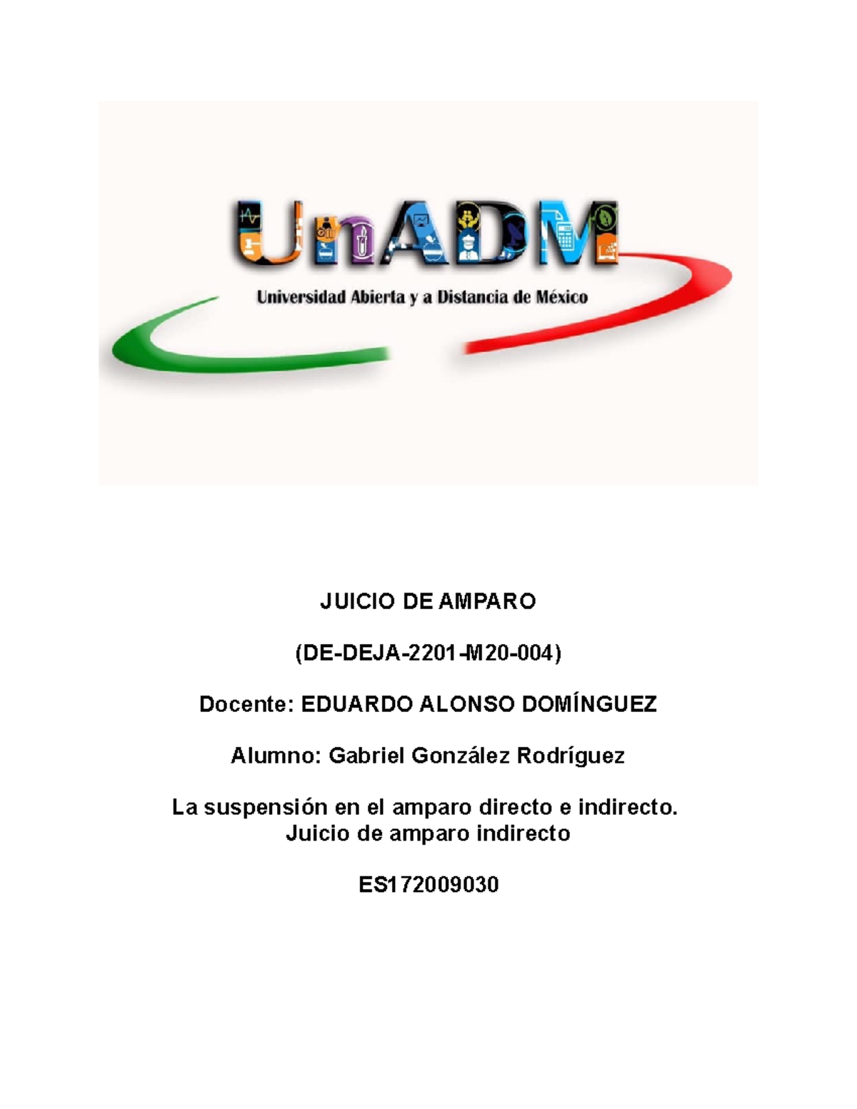 M20 U2 S3 GAGR TRABAJOS DE LA MATERIA DE JUICIO DE AMPARO JUICIO DE