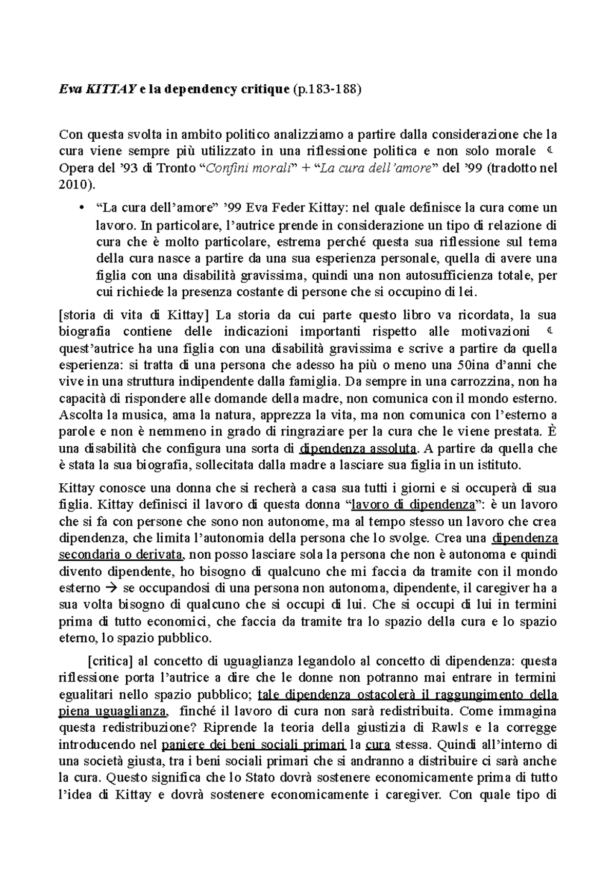 Kittay - Eva KITTAY e la dependency critique (p-188) Con questa svolta ...