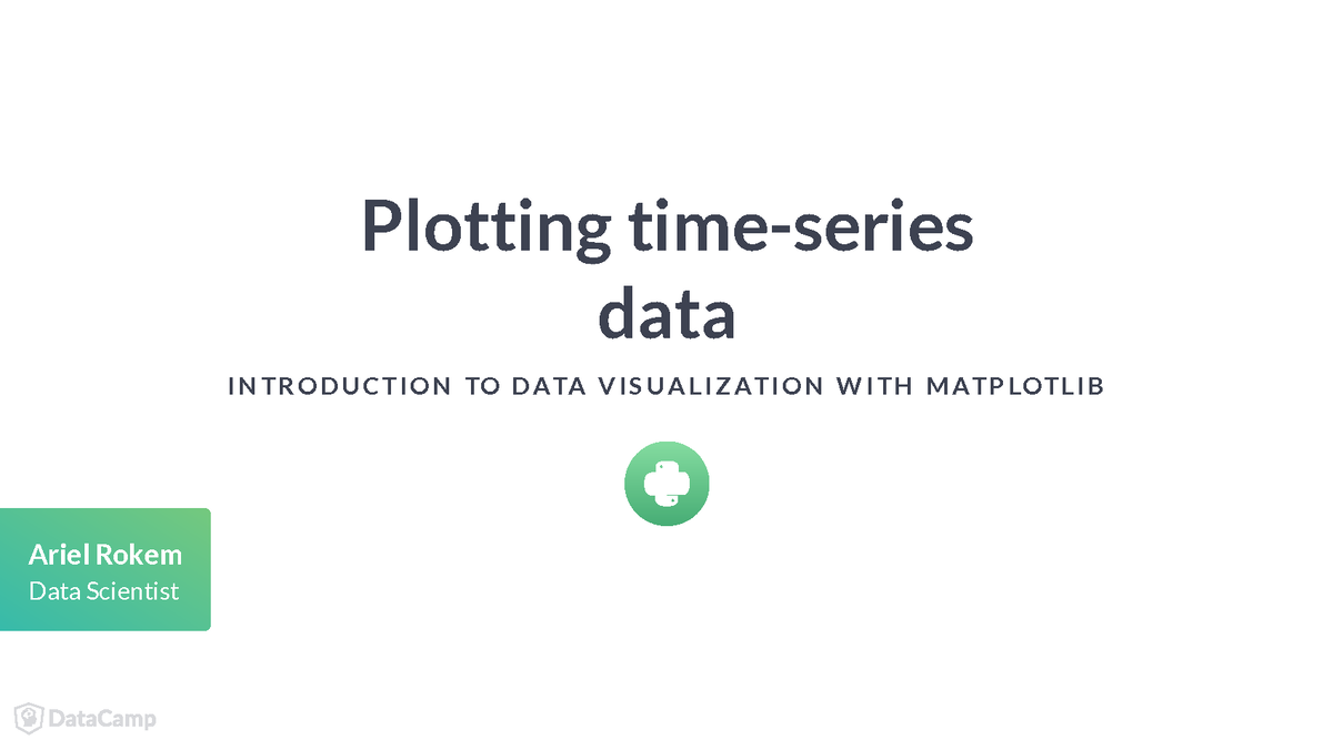 Chapter 2 - Merging - Plotting Time-series Data INTRODUCTION TO DATA ...