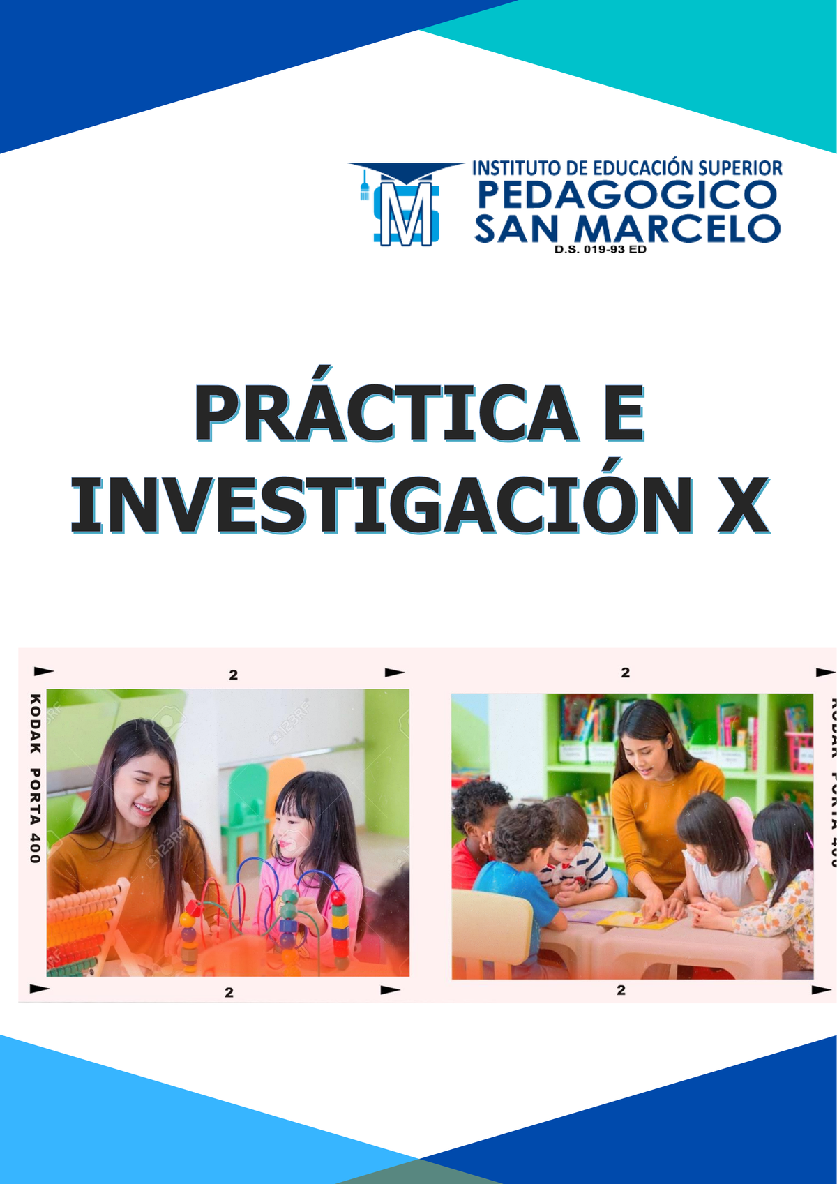 Modulo I. Práctica E Investigación X - ####### La práctica e ...