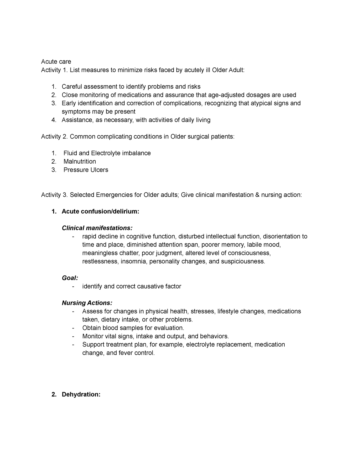 Acute Care - Acute care Activity 1. List measures to minimize risks ...