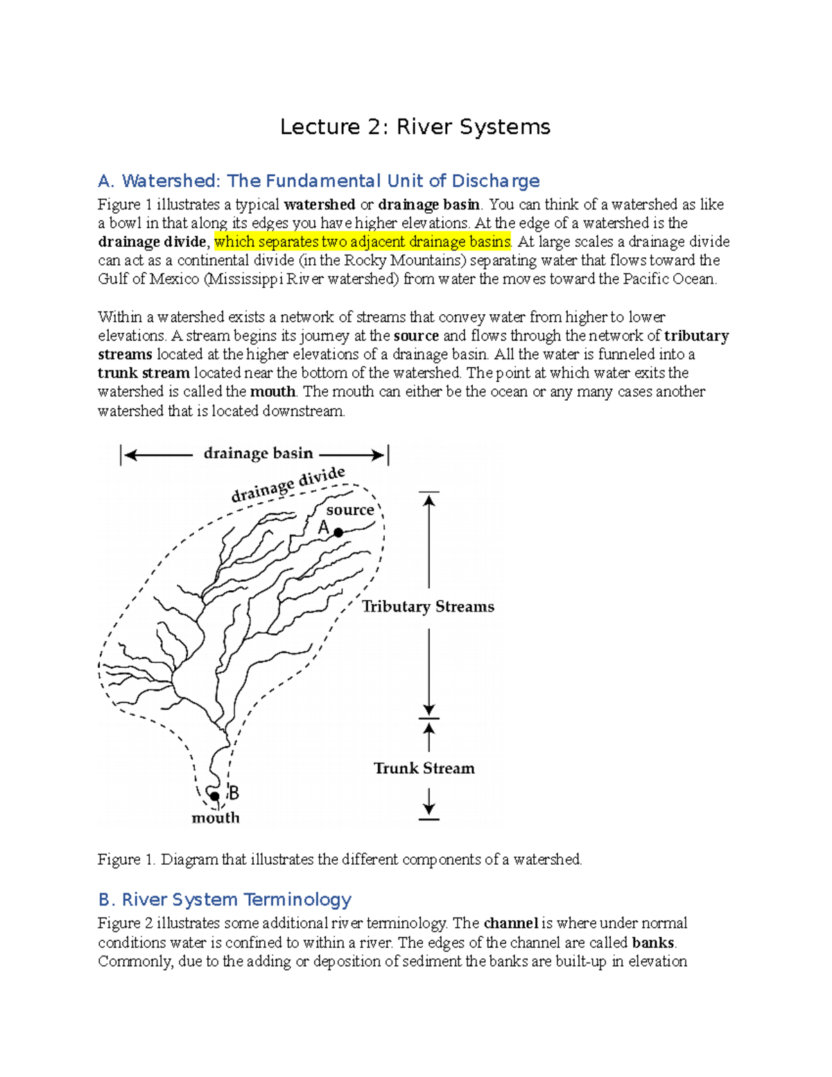 Lecture 2 - Lecture 2: River Systems A. Watershed: The Fundamental Unit ...