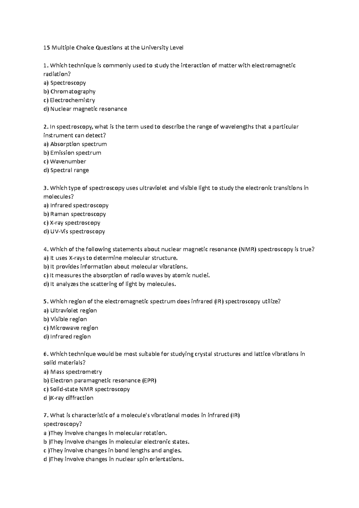 Spectroscopy mcqs 15 Multiple Choice Questions at the University