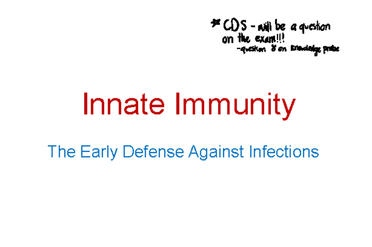 Chapter 2 Innate Immunity - Innate Immunity The Early Defense Against ...