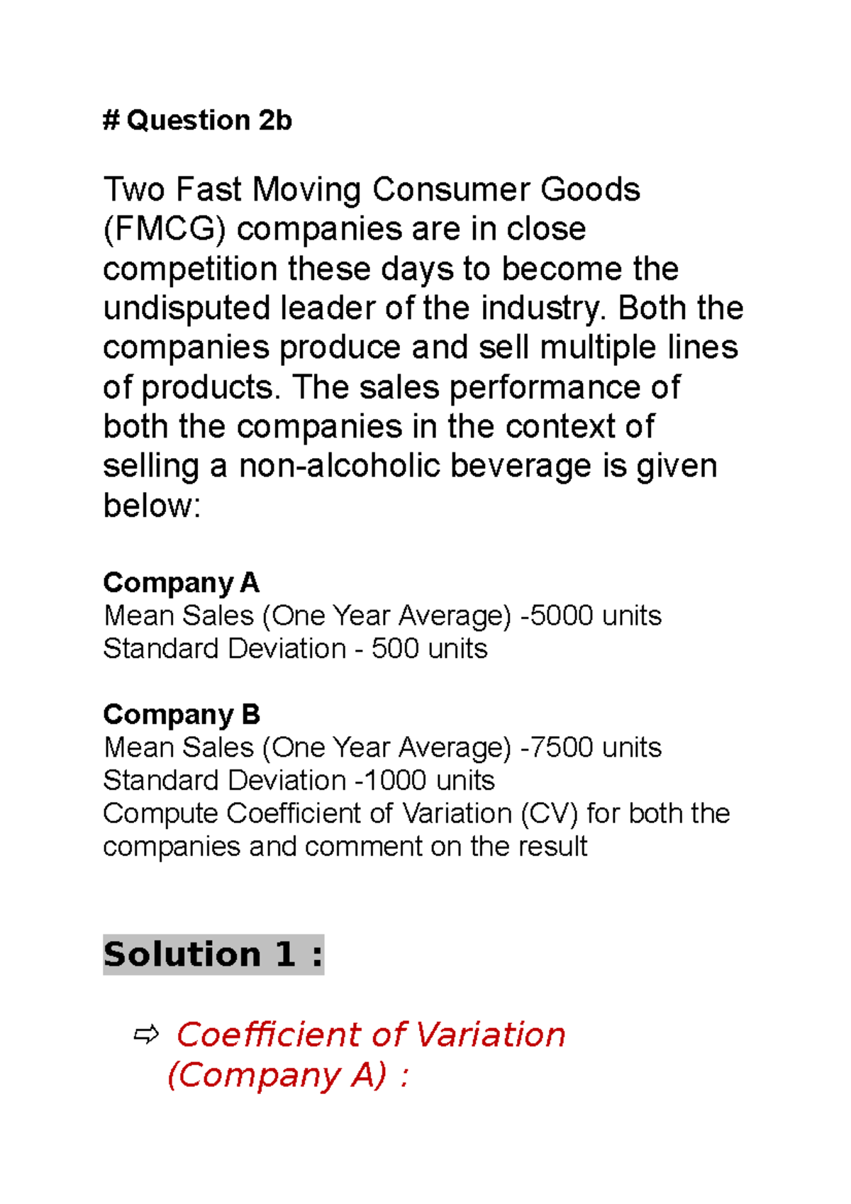 Think Pair Share case snippet 2b - # Question 2b Two Fast Moving ...