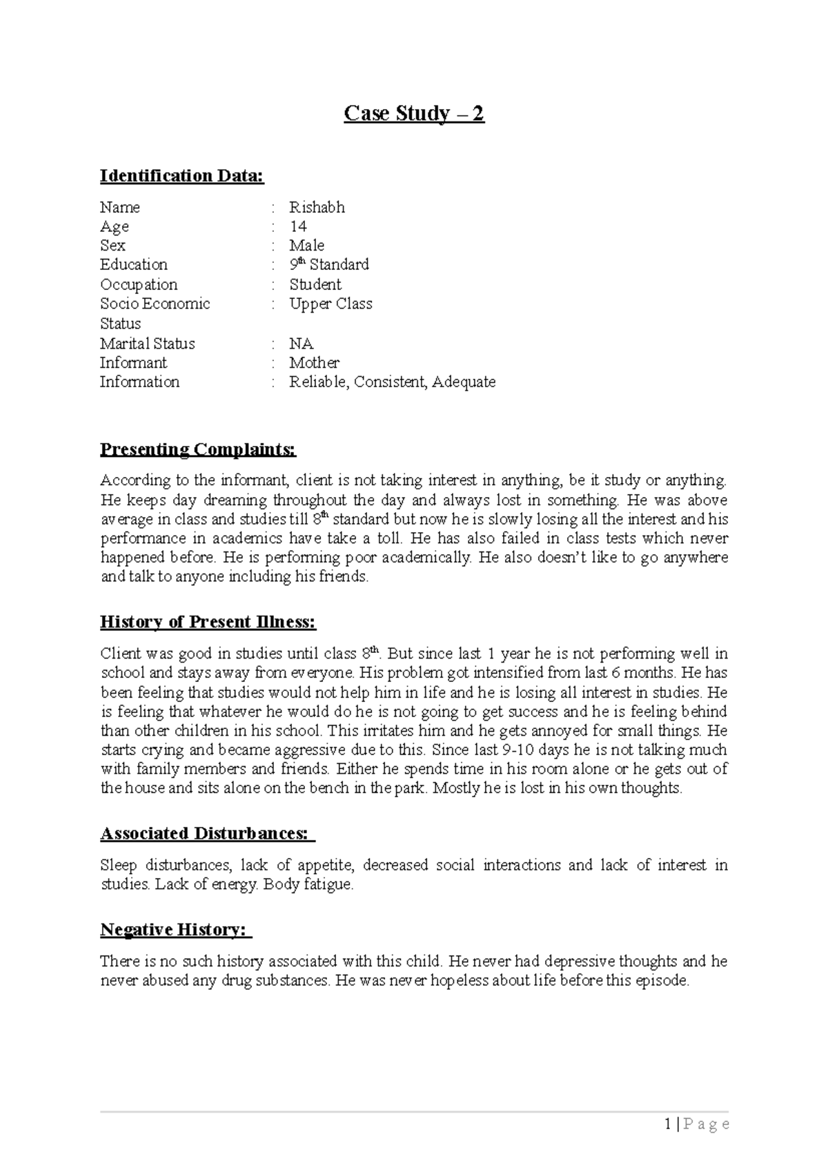 Case history 2 It is to provide knowledge as to how to take case