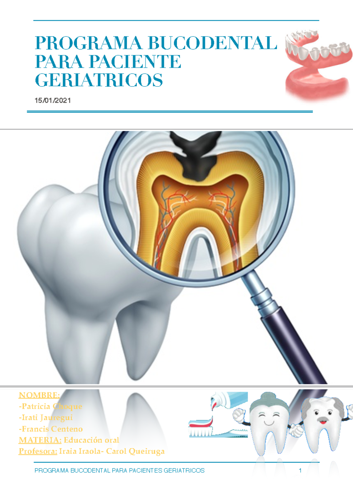 * Programa Bucodental* - PROGRAMA BUCODENTAL PARA PACIENTE GERIATRICOS ...