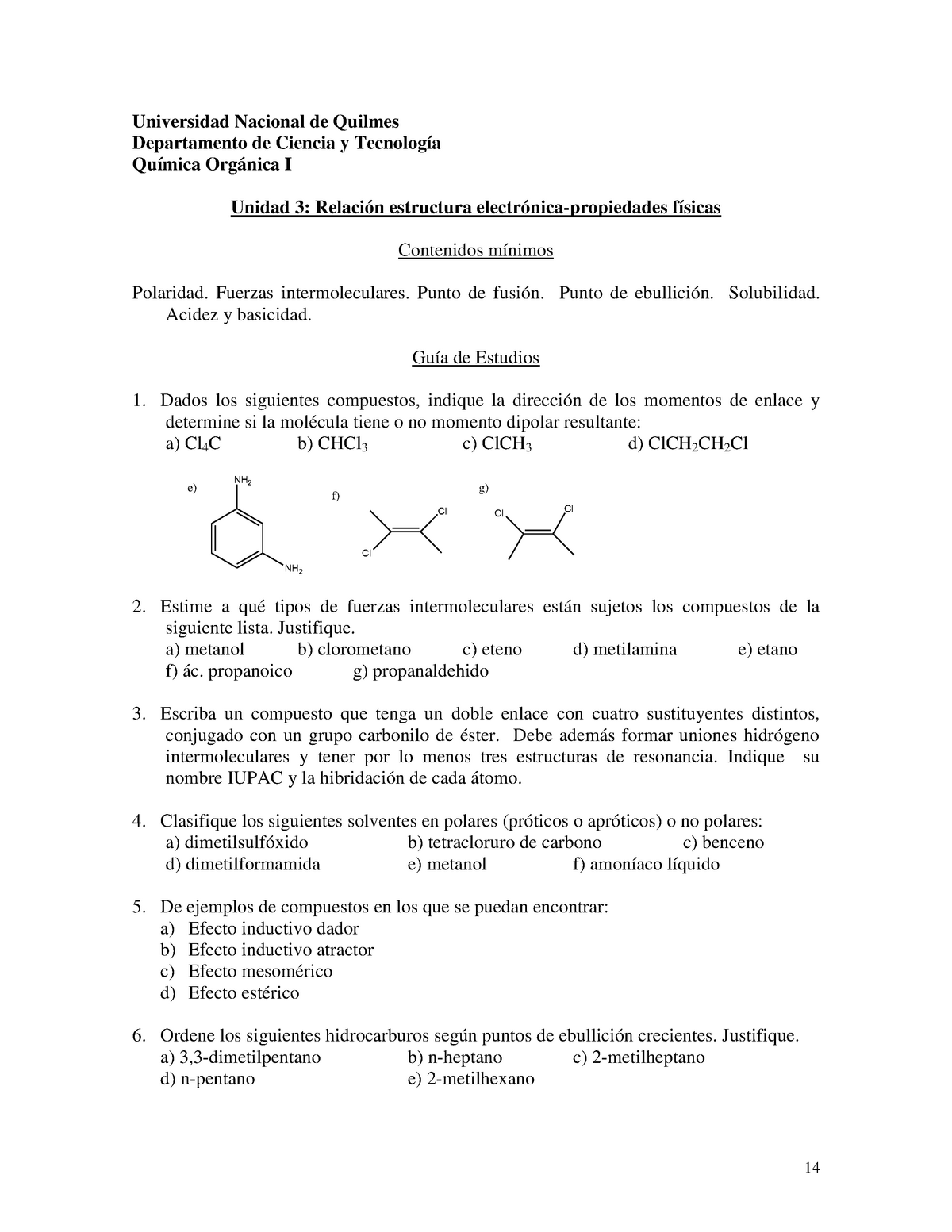 Guia 3 Estructura Electronica Propiedades Fisicas Universidad Nacional De Quilmes Departamento De Ciencia Unidad Estructura Contenidos Polaridad Fuerzas Studocu