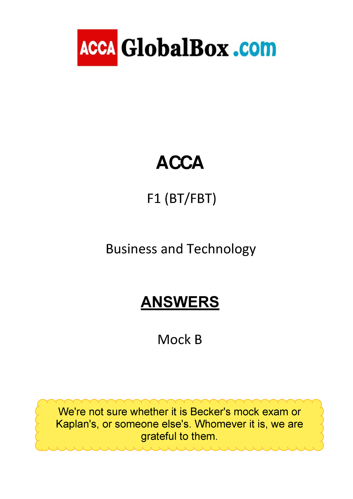 F1 - Mock B - Answers - Mock - Mock B ANSWERS ACCA F1 (BT/FBT) Business ...