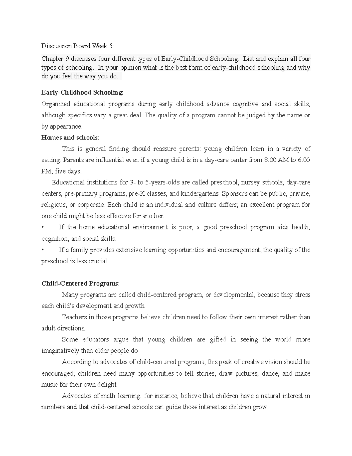 Week 5 Discussion Board - Discussion Board Week 5: Chapter 9 discusses ...