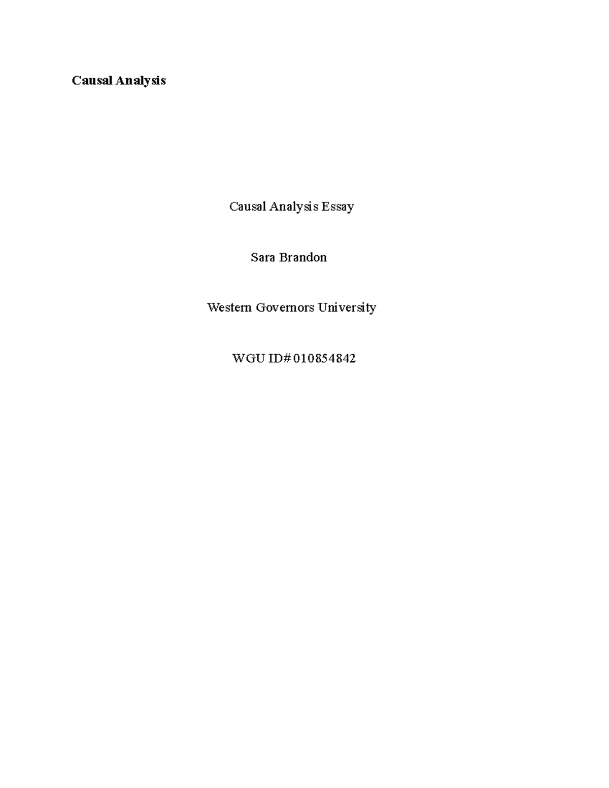 Causal Essay - Causal Analysis Causal Analysis Essay Sara Brandon ...