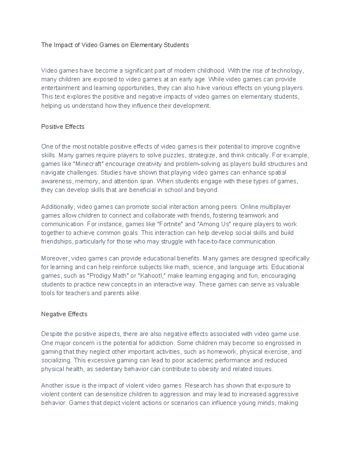 The Impact of Video Games on Elementary Students With the rise of