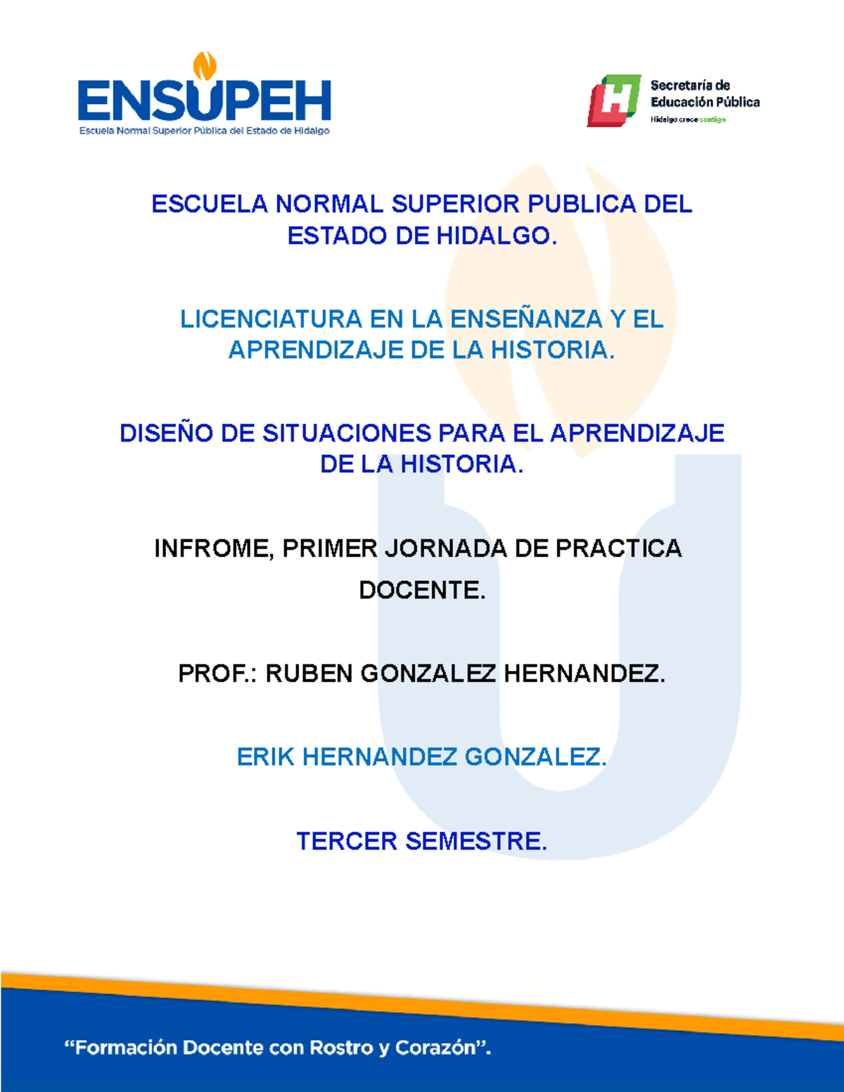 Informe DE Primer Jornada DE Practicas - ESCUELA NORMAL SUPERIOR ...