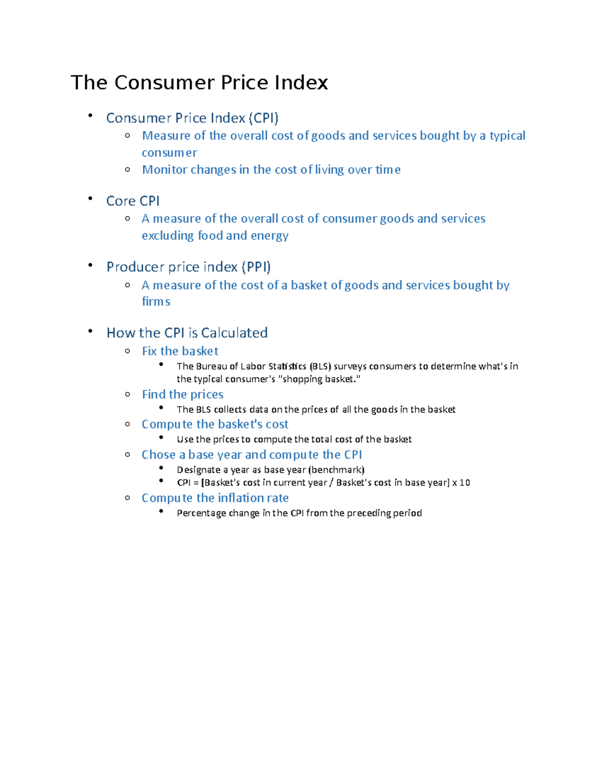 The Consumer Price Index " o Find the prices The BLS collects data on