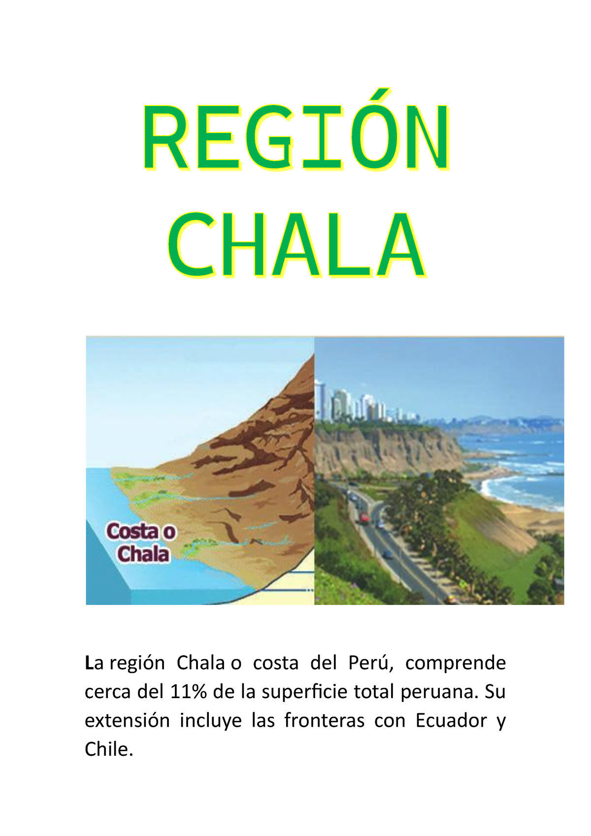 8 Regiones DEL PERÚ - La región Chala o costa del Perú, comprende cerca