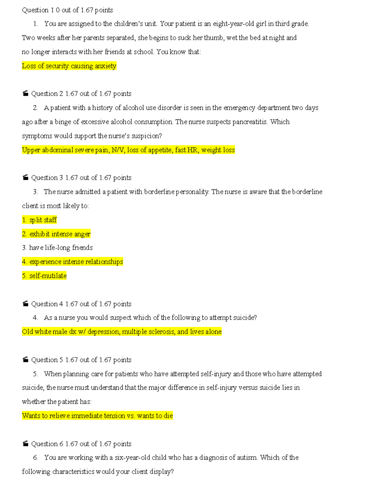 Psych Exam 3 questions - Question 1 0 out of 1 points 1. You are ...