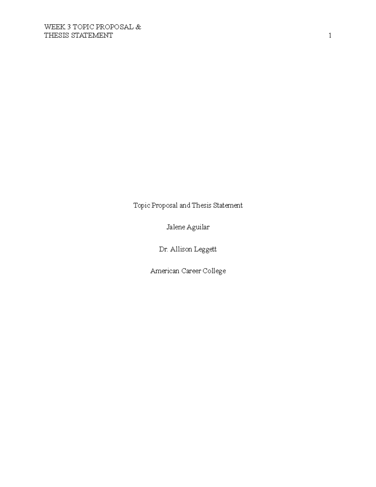 Jalene Aguilar- SOCY116-Week 3 Topic Proposal and Thesis Statement ...