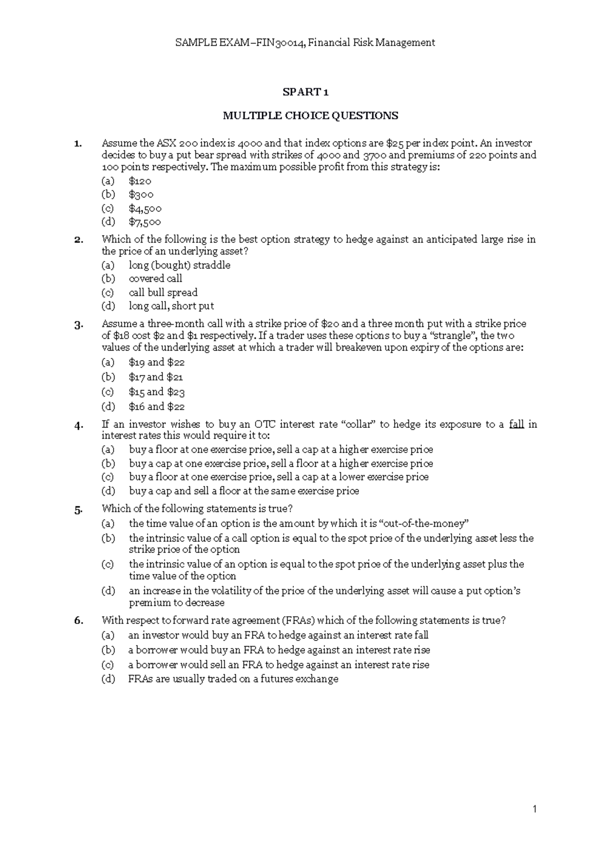 Exam 2016, questions and answers - SAMPLE EXAM–FIN30014, Financial Risk ...