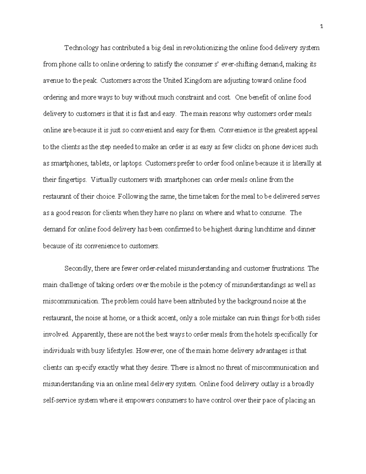 Advantages of online food delivery to customers 1 Technology has