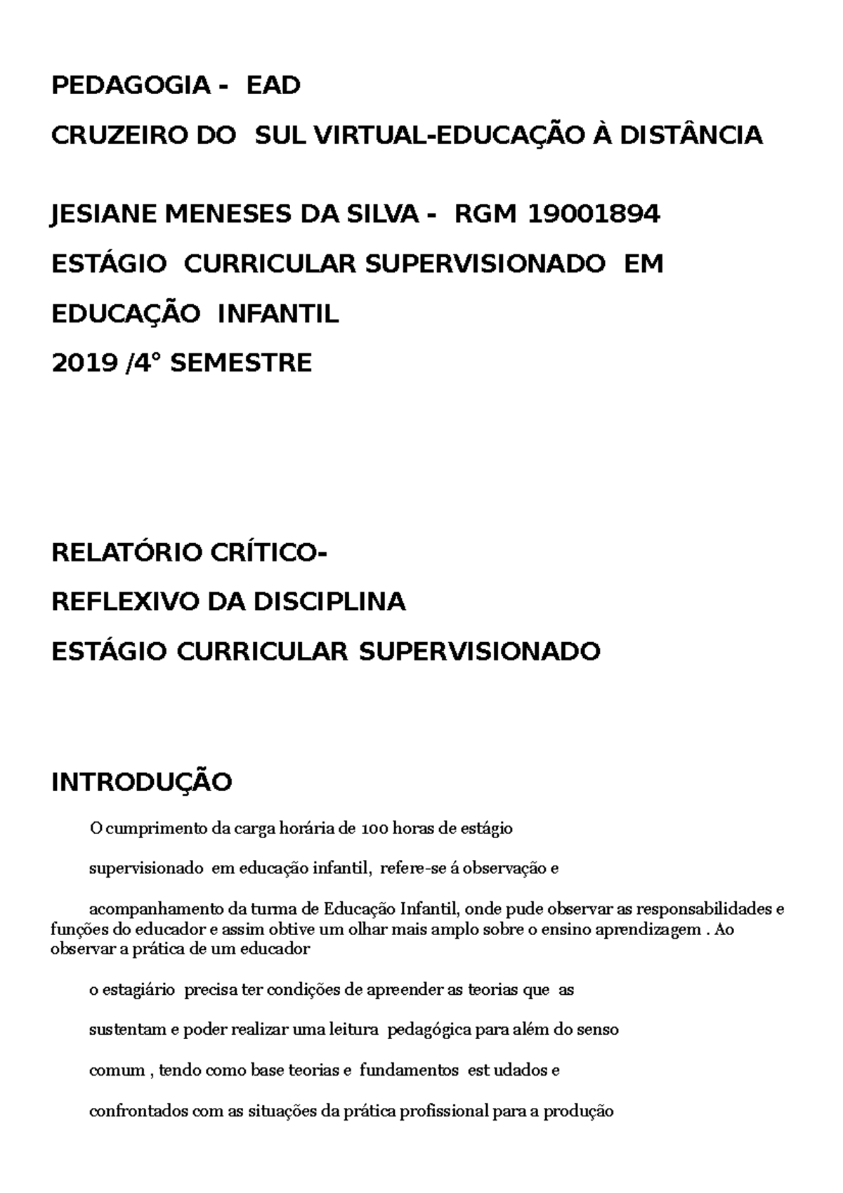 Relatorio DE Gestão Cruzeiro DO SUL (01) - UNIVERSIDADE CRUZEIRO DO SUL  Estágio Supervisionado em - Studocu