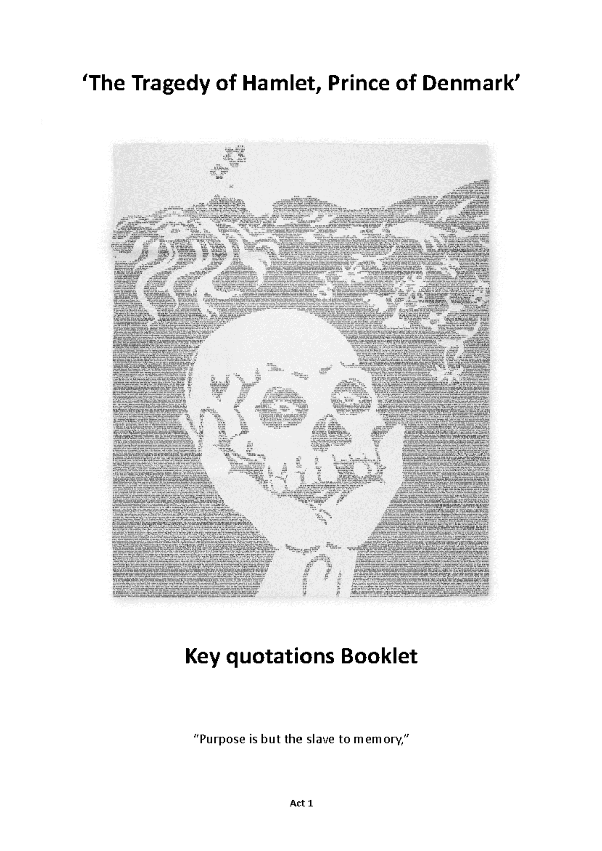 Hamlet Key Quotations Booklet - ‘The Tragedy of Hamlet, Prince of ...