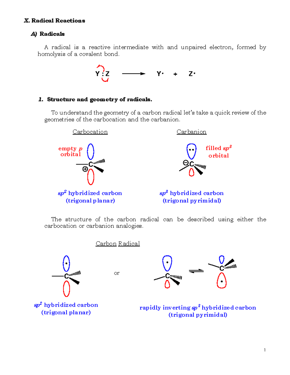Radical Reactions Notes - X. Radical Reactions A) Radicals A radical is ...