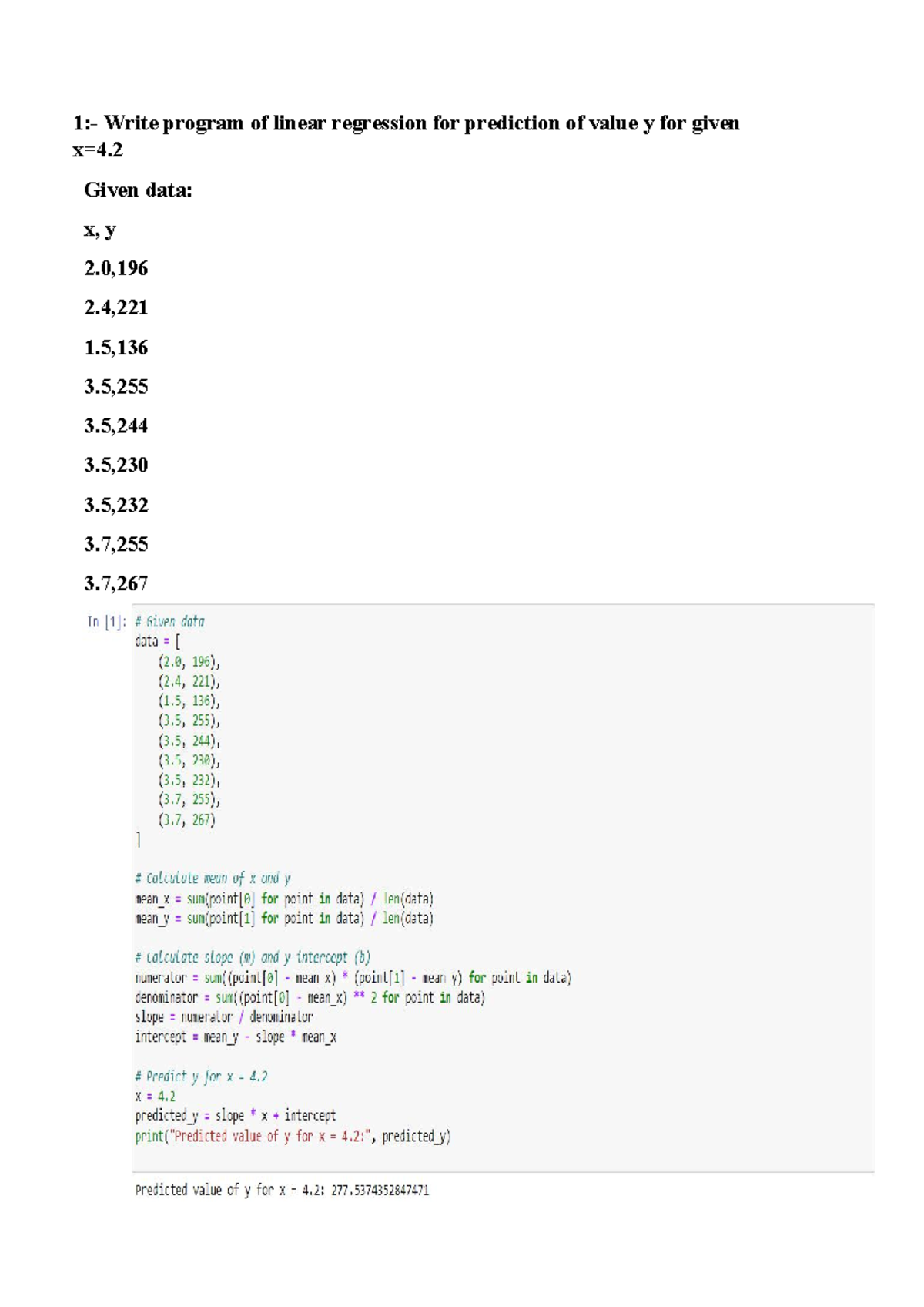 Problems of ML File - 1:- Write program of linear regression for ...