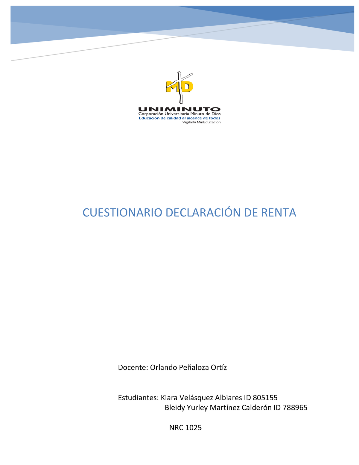 Taller Evaluativo 2 - CUESTIONARIO DECLARACI”N DE RENTA Docente ...