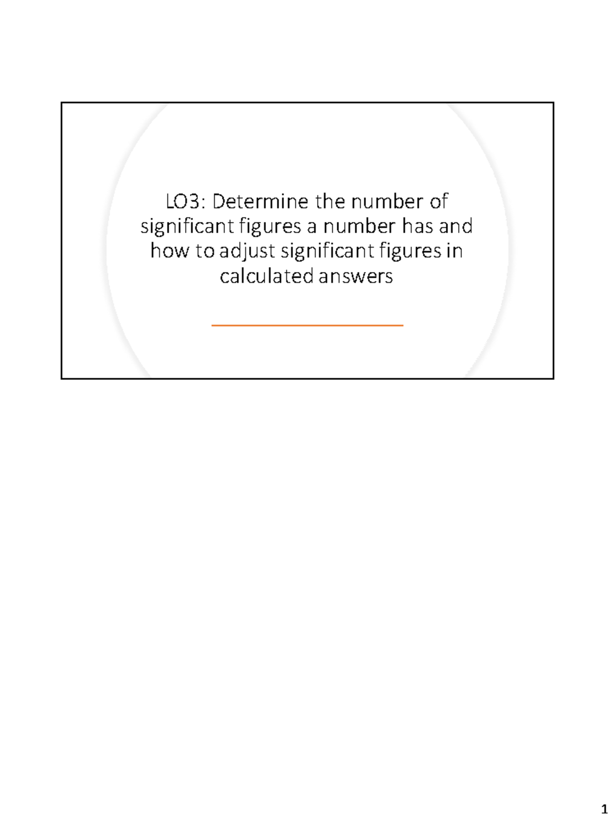 LO3 Answer KEY Slide Deck LO3 Determine the number of significant