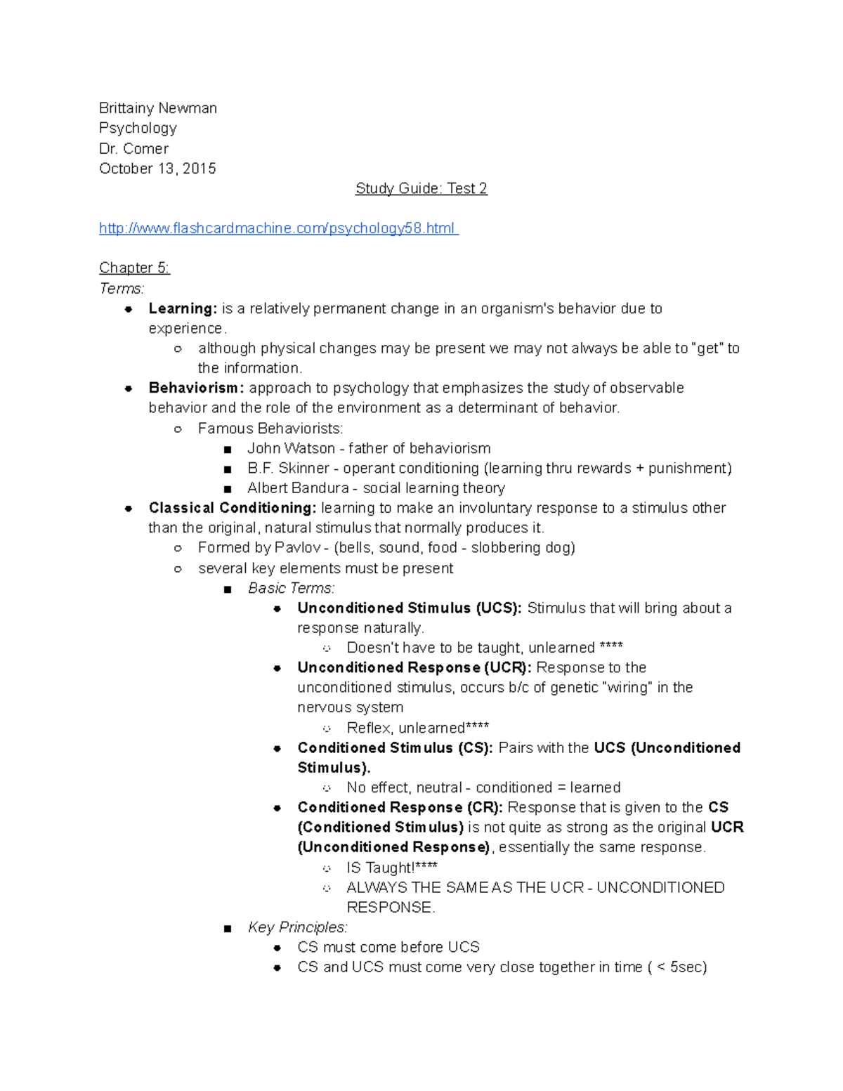Psychology study guide Brittainy Newman Psychology Dr. Comer October