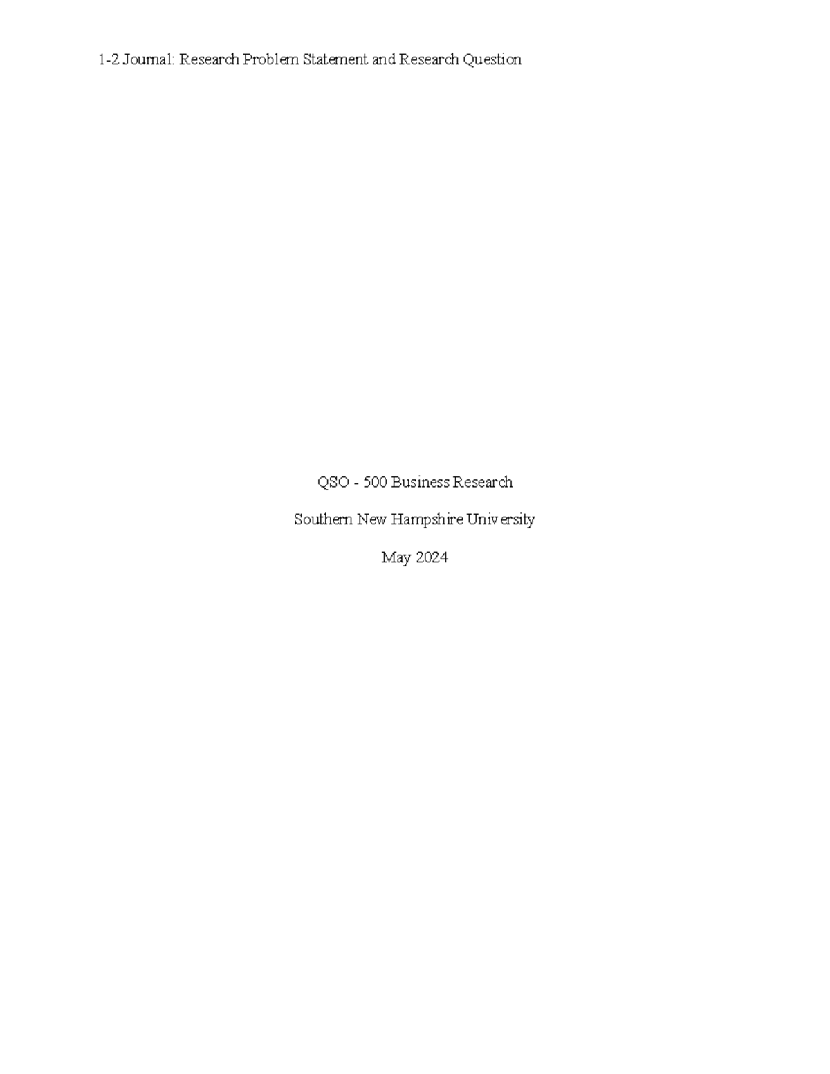 1-2 Journal Research Problem Statement and Research Question - QSO500 ...