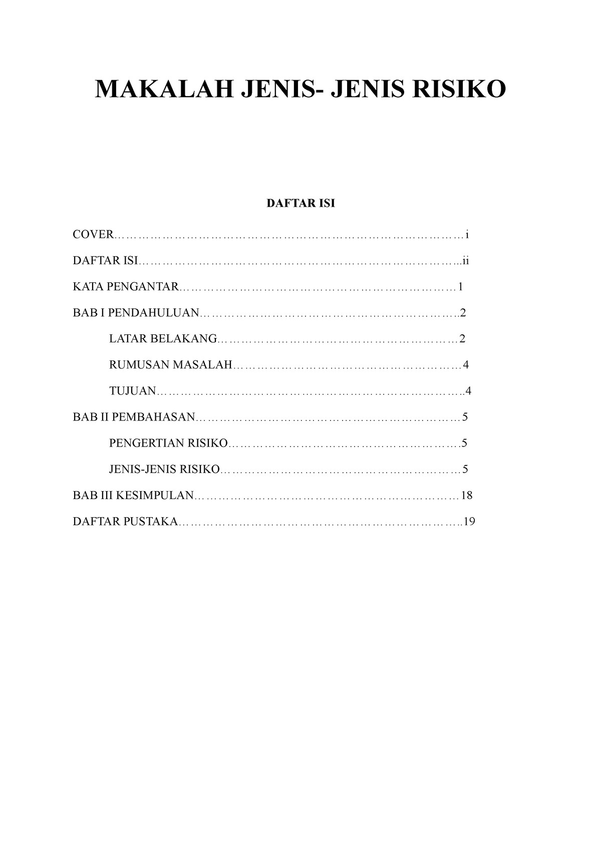 Makalah Jenis- Jenis Risiko - MAKALAH JENIS- JENIS RISIKO DAFTAR ISI ...
