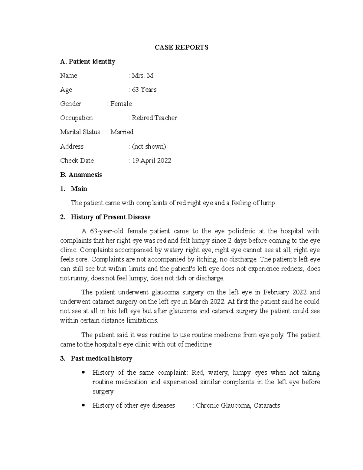 Case report on patient with chronic glaucoma - CASE REPORTS A. Patient ...