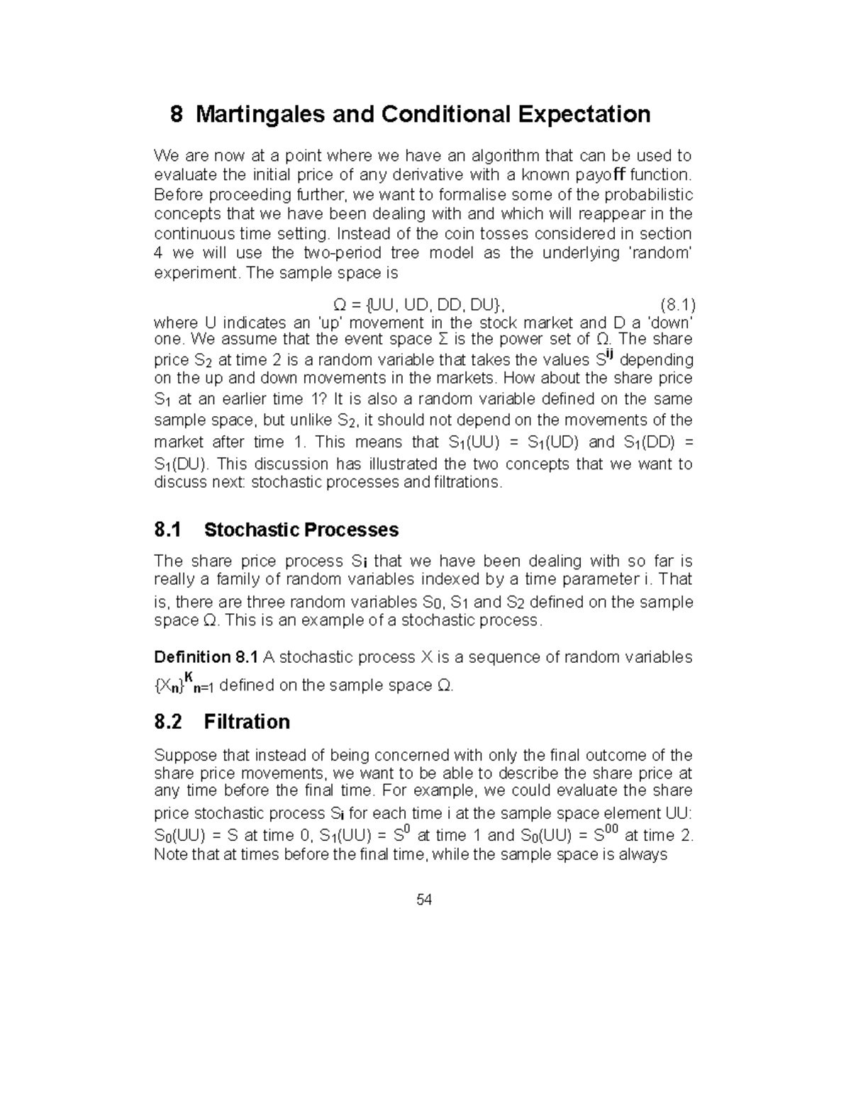 Note 29 derivatives 8 Martingales and Conditional Expectation We