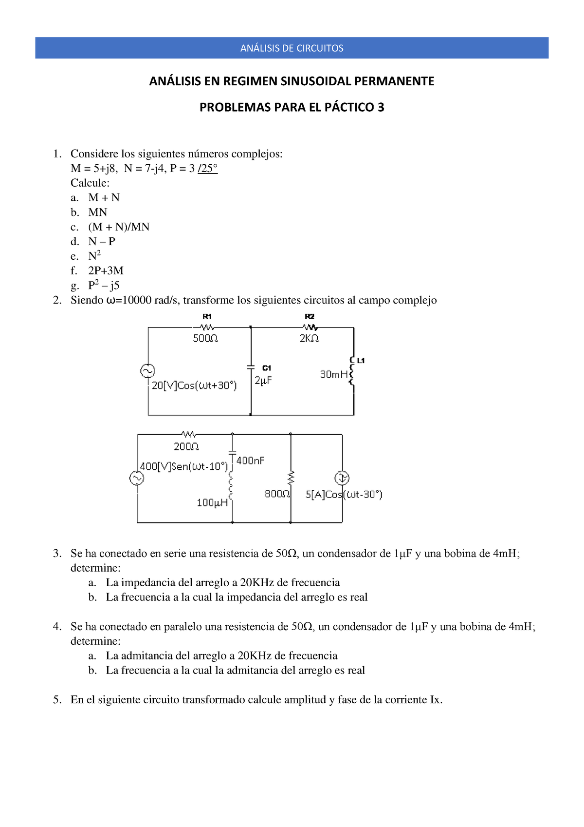 RDS210 Practico 3 RSP - AN¡LISIS DE CIRCUITOS AN¡LISIS EN REGIMEN ...