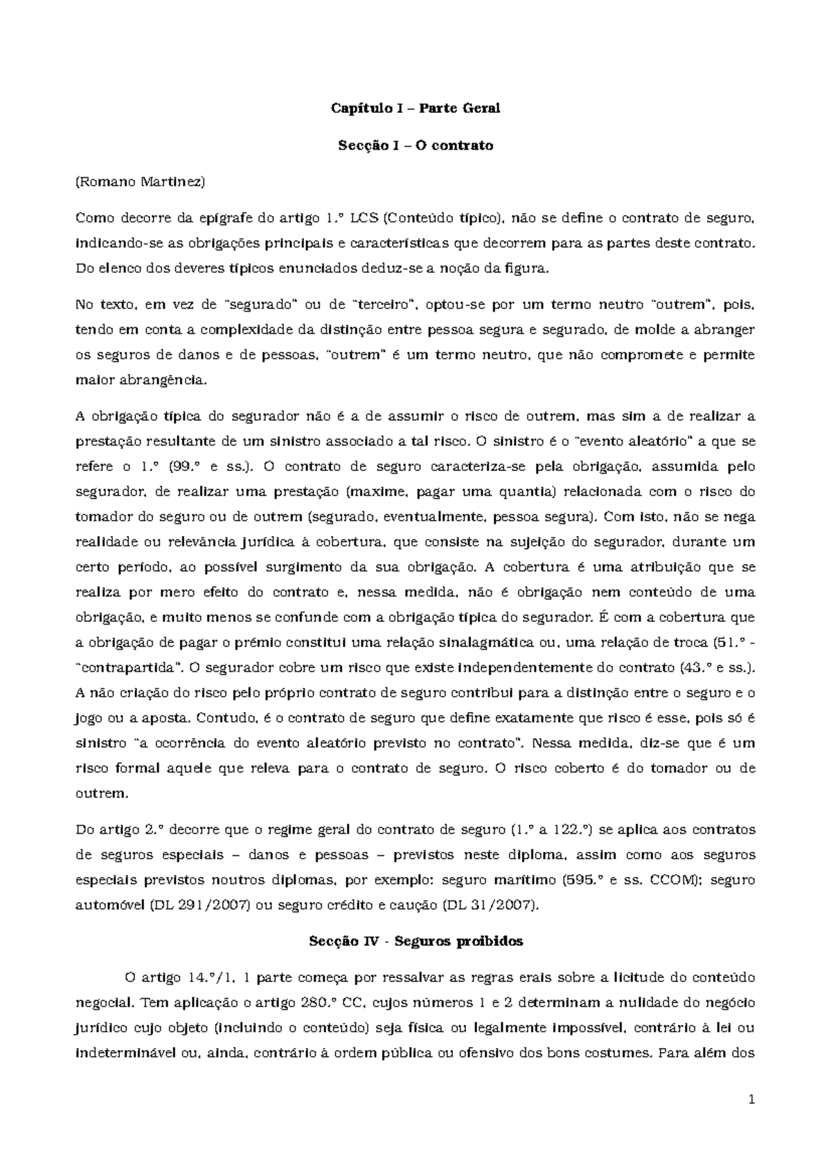 Direito Dos Seguros Regimes I Parte Geral I O Contrato Romano Martinez Como Decorre Da Do Studocu